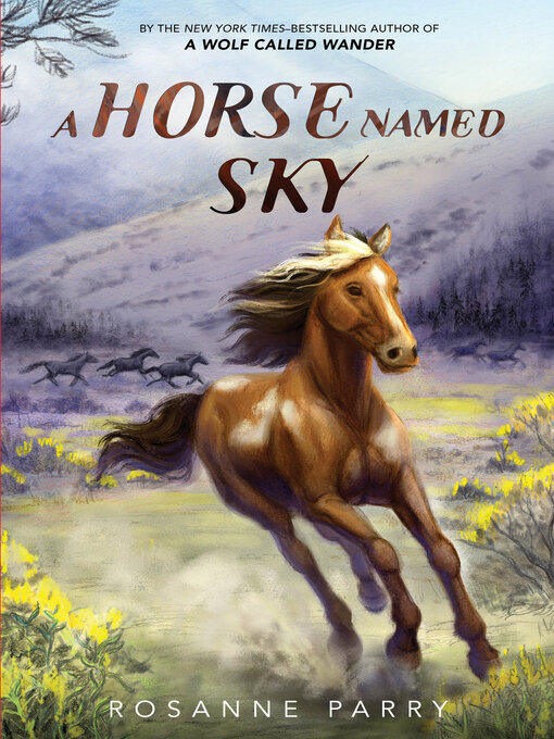 Title details for A Horse Named Sky by Rosanne Parry - Available